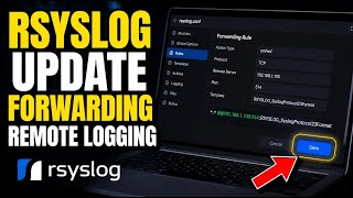 How to update rsyslog forwarding for remote logging - Detailed Guide