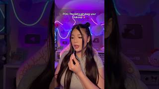 The Girls Girl Does Your Makeup