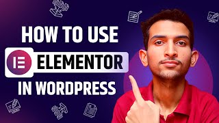 How to use Elementor in WordPress in Hindi | Elementor Tutorial for Beginners | Peush Jha