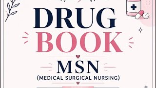 💊DRUG BOOK FOR MSN| Medical-Surgical Nursing|Essential Medication,Uses,Dose,Action#gnm #bsc #nursing screenshot 4