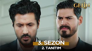 📣Gelin 3. Sezon 2. Tanıtımı🎬Çok Yakında Kanal 7&#39;de 🎉 @GelinDizisi​