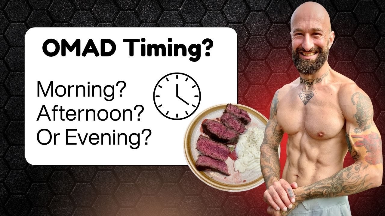 When's The Best Time to Eat If You Have One Meal A Day? (OMAD)