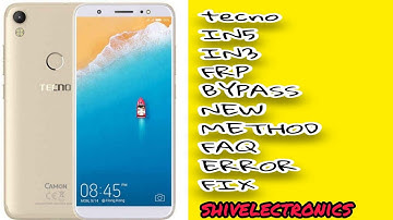 tecno in5 in3 frp bypass new method FAQ error fix shivelectronics