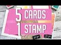 5 Cards 1 Stamp - 5 Ways to get the Most out of Your Stamps!