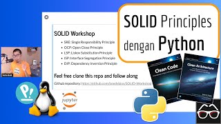 Live: Workshop SOLID Principles dengan Bahasa Pemrograman Python