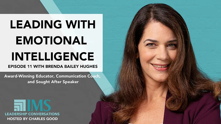 Leading with Emotional Intelligence - Brenda Baile...