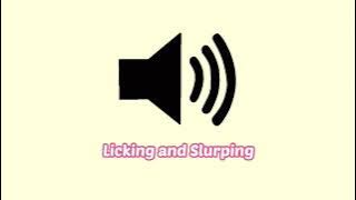Licking and Slurping Eating Sound Effect
