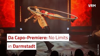 Da Capo-Premiere: „No Limits“ entzückt Darmstadts Publikum
