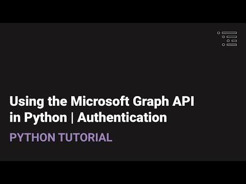 Using the Microsoft Graph API in Python | Authentication