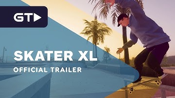 Skater XL - Official Trailer
