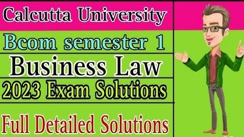 Business Law Solutions 2023 | Calcutta university | B.com semester 1 | #semester1 #youtub #b.com