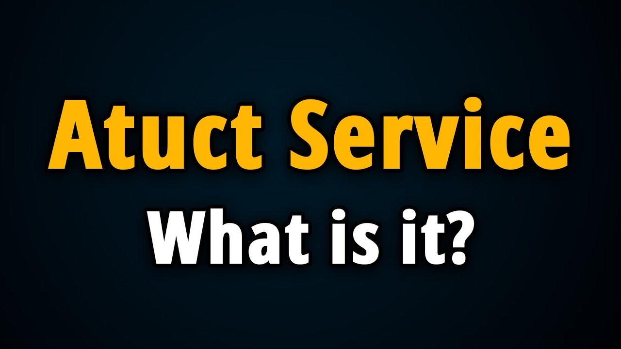 Atuct Service Virus: What Is It & How Do I Remove It? - YouTube