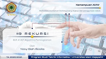 KKIT-41307 Algoritma Pemrograman: #9 Rekursi