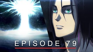 「進撃の巨人」Eren in the Paths (Episode 79) Attack on Titan 4 Final Season