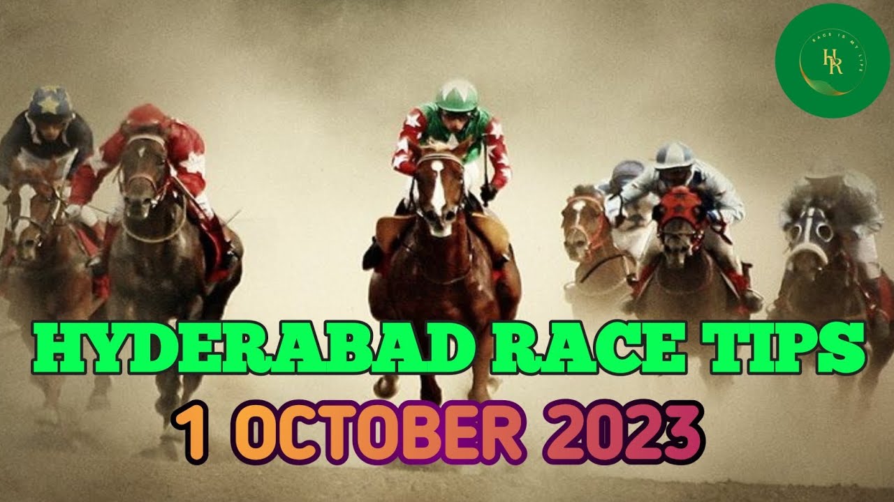 HYDERABAD RACE TIPS [1 OCTOBER 2023] HYDERABAD HORSE RACE TIPS # ...