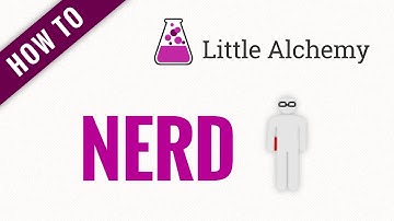 How to make a NERD in Little Alchemy