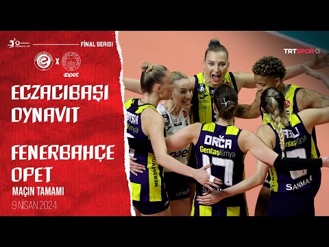 Maçın Tamamı | Eczacıbaşı Dynavit - Fenerbahçe Opet 