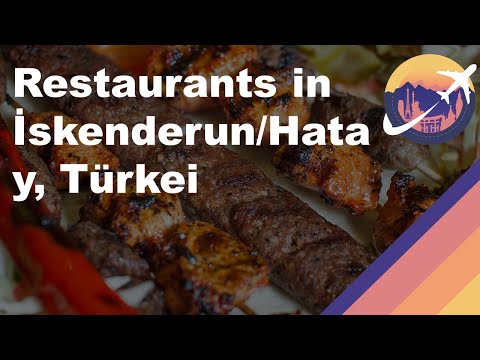 Restaurants in İskenderun/Hatay, Türkei
