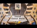 Travel guitar build  part 1  new frontiers  ggbo 2022