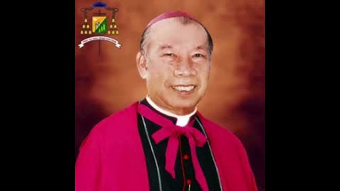 Một số hình ảnh thương nhớ về cố Giám mục Phaolô Maria. Nguyễn Minh Nhật