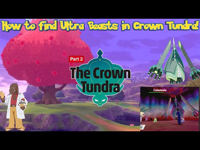 Crown Tundra Ultra Beasts Guide — Where To Find Ultra Beasts In Crown Tundra