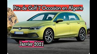Prix de GOLF 7 occasion en Algerie janvier 2021 prix pas cher