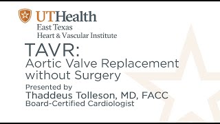 TAVR: Aortic Valve Replacement without Surgery