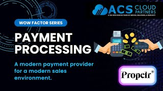 ACS WOW Factor - Propelr, Payment Processing screenshot 2