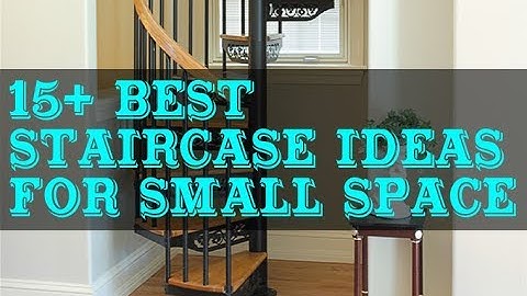 15+ Best Staircase Design Ideas for Small Space