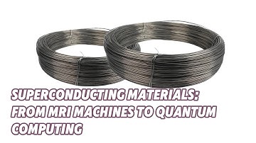 Superconducting Materials: From MRI Machines to Quantum Computing