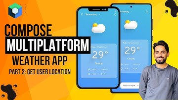 Build Your First Compose Multiplatform App: Weather App with Ktor  for Android & iOS Part 1
