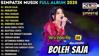 BOLEH SAJA - ROMANTIKA - PRIA IDAMAN _ RIA AMELIA ALBUM SIMPATIK MUSIC TERBARU 2026