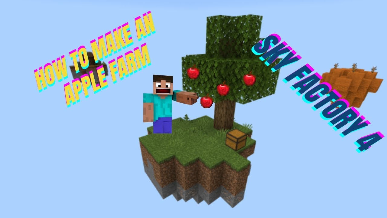 MAKING AN APPLE FARM IN MINECRAFT? - Sky factory 4 Ep 3 - YouTube