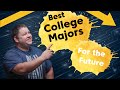 Best College Majors for the Future