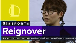 Scarra and Reignover break down the series against P1 and Immortals’ approach to the game