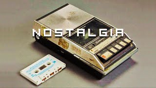 Nostalgia | Ambient playlist