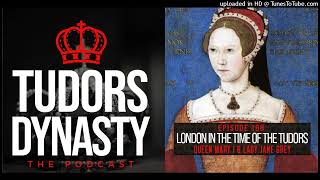 Download Lagu London in the Time of the Tudors: Queen Mary I & Lady Jane Grey Download Lagu London in the Time of the Tudors: Queen Mary I & Lady Jane Grey