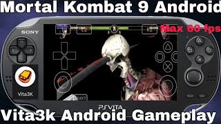 Mortal Kombat 9 Android | Vita3k Android | Gameplay | Max Fps