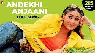 Andekhi Anjaani | Full Song | Mujhse Dosti Karoge | Hrithik Roshan, Kareena Kapoor, Rani Mukerji