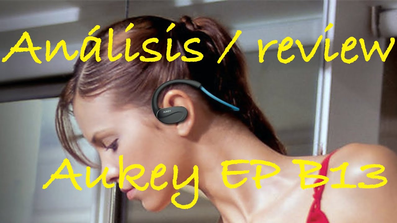 Unboxing y review de Aukey EP B13 auriculares deportivos htc 10