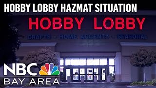 Hobby Lobby in Antioch reopens after hazardous materials incident