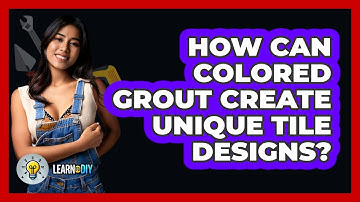 How Can Colored Grout Create Unique Tile Designs? - LearnToDIY360.com