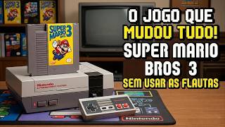 SUPER MARIO BROS 3 (Nintendinhoi) ATÉ ZERAR - Jogando Todos os Mundos