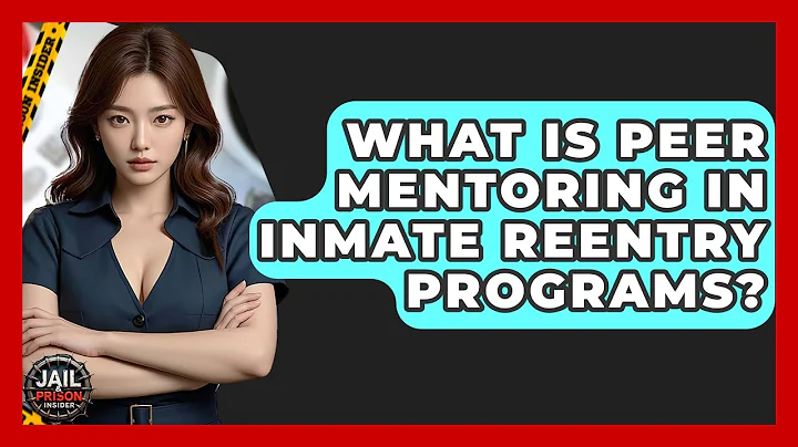 What Is Peer Mentoring In Inmate Reentry Programs? - Jail & Prison Insider