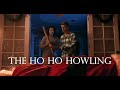 THE HO HO HOWLING - A Holiday Horror Short Film