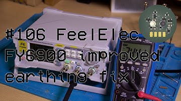 #106 FeelElec FY6900 📈 improved earthing 🌍 and AC coupling fix