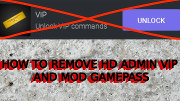 How to Remove HD Admin VIP and MOD Gamepass | Roblox Studio