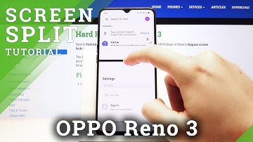 How to Split Screen in OPPO Reno 3 – Create Dual Screen