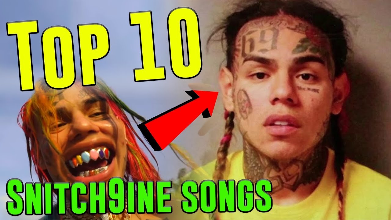 TOP 10 6IX9INE SONGS *Snitch9ine Edition* YouTube