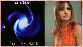 ALADINO_Call My Name